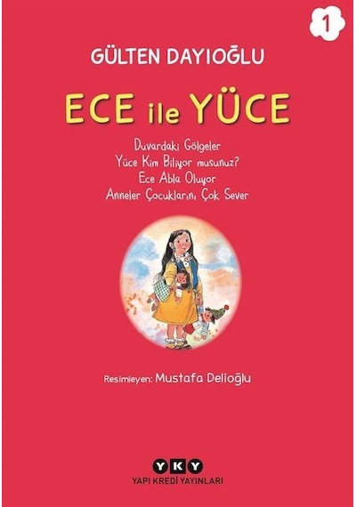 Ece İle Yüce 1 / Gülten Dayıoğlu