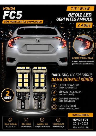 Honda Civic Fc5 2016-2021 Uyumlu T15 W16w Beyaz Led Geri Vites Ampulü Canbus 2 Adet