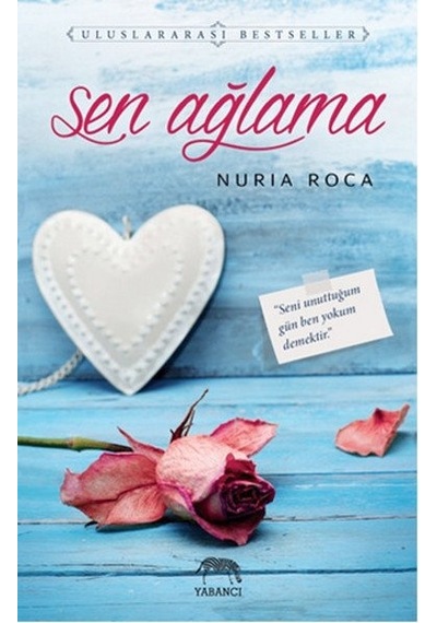 Sen Ağlama - Nuria Roca - Yabancı