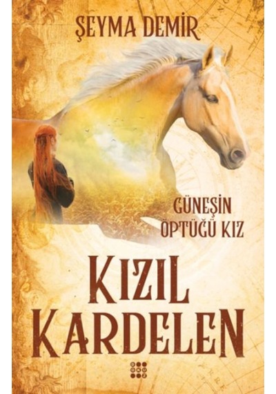 Kızıl Kardelen 1 - Güneşin Öptüğü Kız