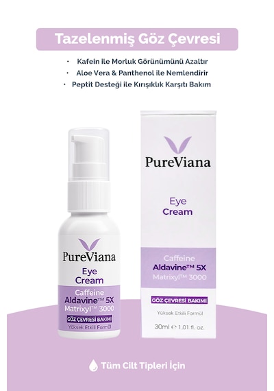 Pureviana Göz Kremi 30ml Kafein + Peptit + Hyaluronik Asit Morluk, Göz Altı Torbası Ve Karşıtı