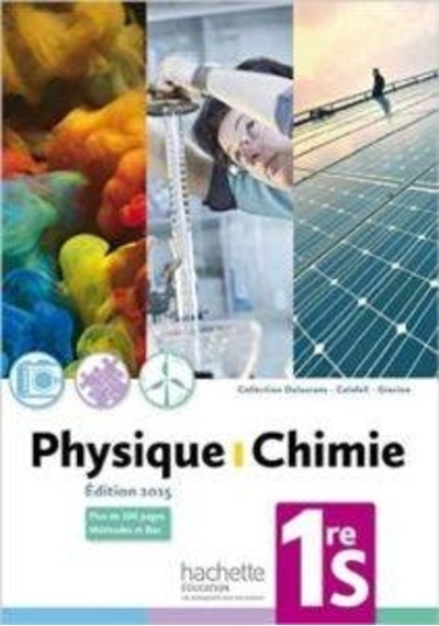 2015 Physique Chimie 1E S 9782011357021
