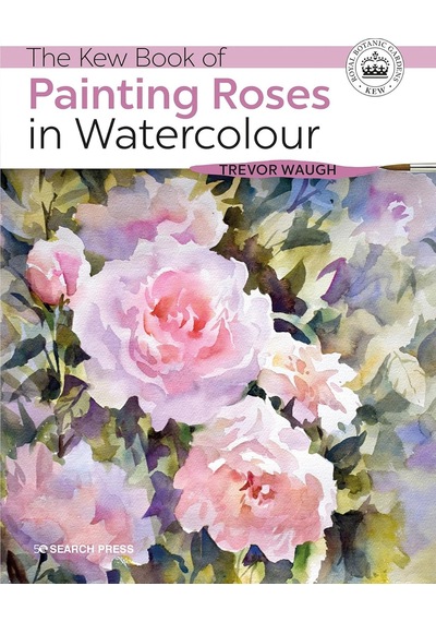 The Kew Book Of Painting Roses İn Watercolour