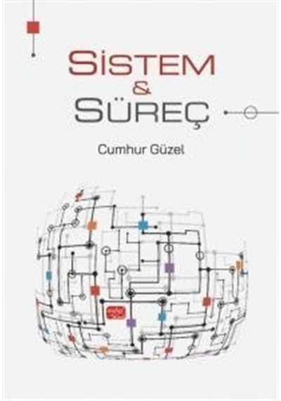Sistem Ve Süreç / Cumhur Güzel