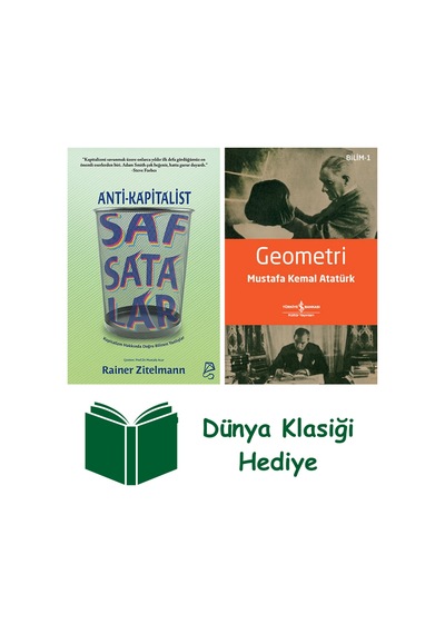 Anti-kapitalist Safsatalar + Geometri + Dünya Klasiği Hediye