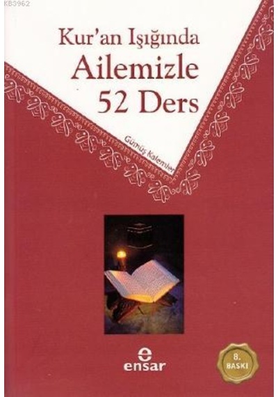 Kur'an Işığında Ailemizle 52 Ders - 485914805