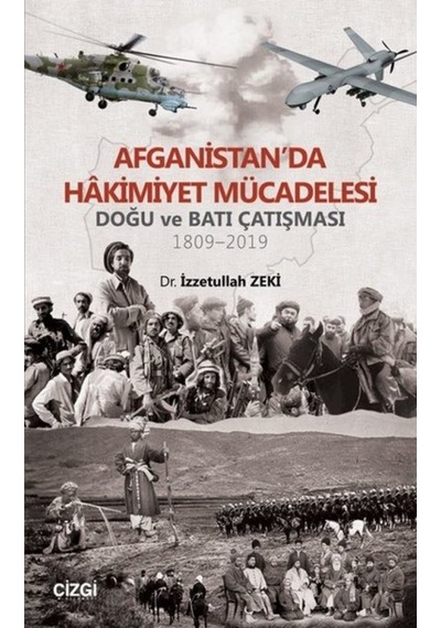 Afganistan'Da Hakimiyet Mücadelesi