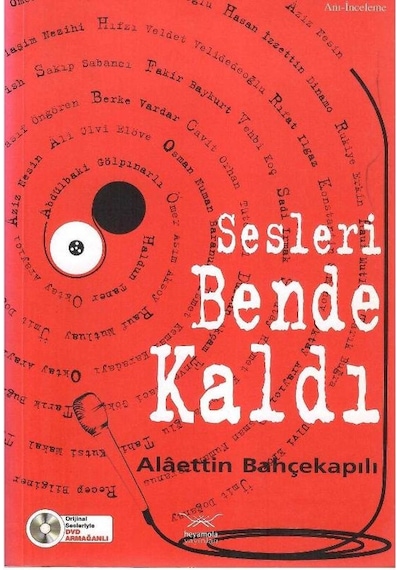 Sesleri Bende Kaldı - Alâettin Bahçekapılı 1.baskı Dvd İlaveli