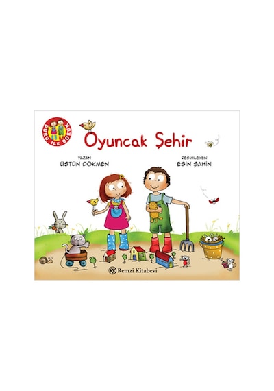 Oyuncak Şehir - Üstün Dökmen - Remzi Kitabevi