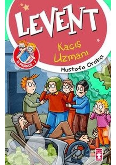 Levent İz Peşinde 3-Kaçış Uzmanı - Mustafa Orakçı - Timaş Çocuk