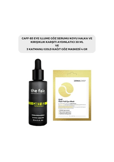 Dermal 3 Katmanlı Gold Göz Maskesi 4 G + The Fair Caff-B3 Eye Illume Serum 30 ML