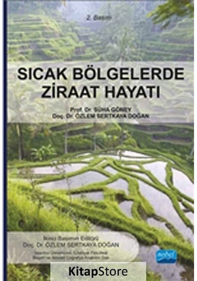 Sıcak Bölgelerde Ziraat Hayatı - Süha Göney -  Özlem Sertkaya Doğan - Nobel Akademik Yayıncılık
