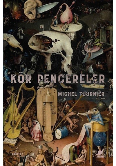 Kör Pencereler / Michel Tournier