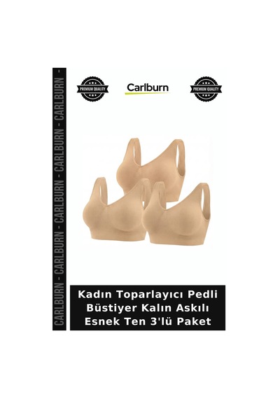 Carlburn Kadın Toparlayıcı Pedli Büstiyer Kalın Askılı Esnek Ten 3'lü Paket Nefes Alan Konforlu Destekli