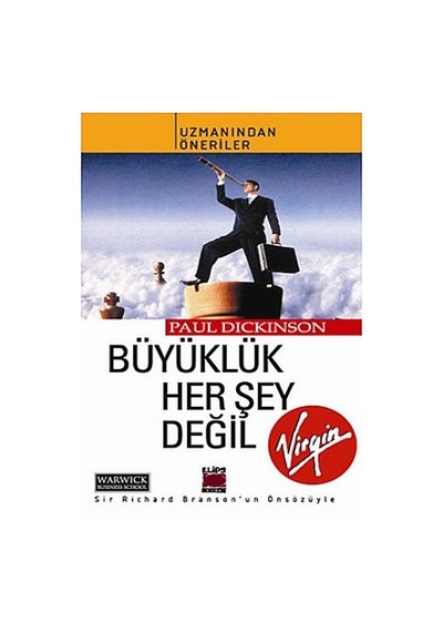 Büyüklük Herşey Değil - Paul Dickinson - Elips Kitapları