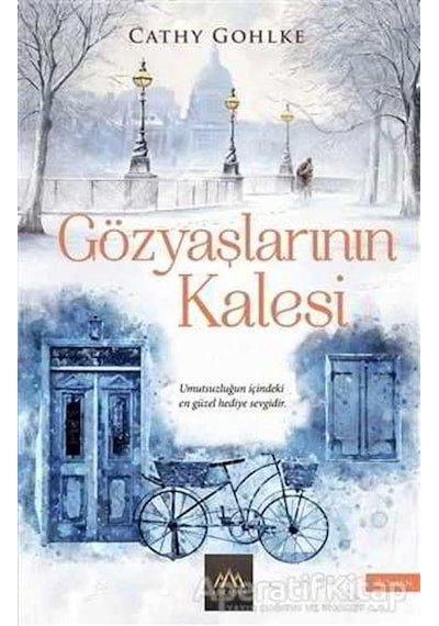 Gözyaşlarının Kalesi - Cathy Gohlke - Arkadya Yayınları