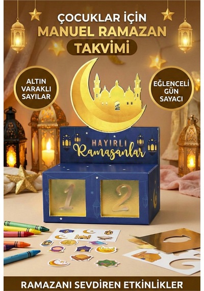 Ramazan Temalı Manuel Gün Sayacı Ramazan Sevdiren Etkinlikler
