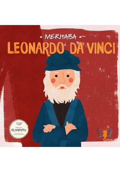Merhaba Leonardo Da Vinci: Sanatçıyla İlk Buluşma