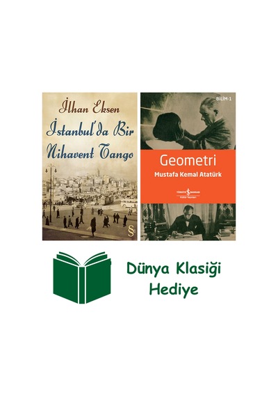 İstanbul'da Bir Nihavent Tango + Geometri + Dünya Klasiği Hediye