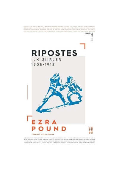 Ripostes İlk Şiirler 1908 - 1912 - Ezra Pound - Ketebe