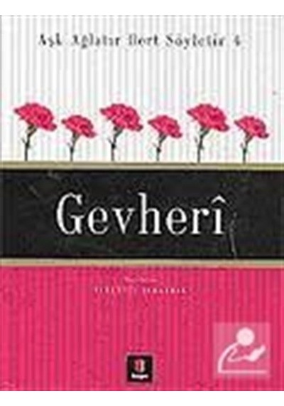 Aşk Ağlatır Dert Söyletir 4 - Gevheri - Gevheri - Kapı Yayınları