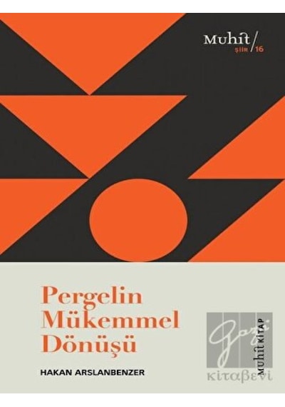 Pergelin Mükemmel Dönüşü - Hakan Arslanbenzer - Muhit Kitap
