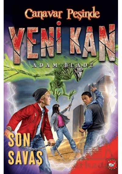 Yeni Kan 4 - Son Savaş - Canavar Peşinde