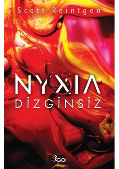 Nyxıa 2: Dizginsiz / Scott Reintgen
