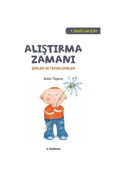 Alıştırma Zamanı Şiirler ve Tekerlemeler