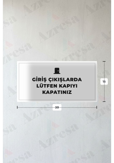 Gırış Çıkışlarda Lütfen Kapıyı Kapatınız Yazılı - Metal - Beyaz Renk - Kapı İsimliği - 30x15 Cm