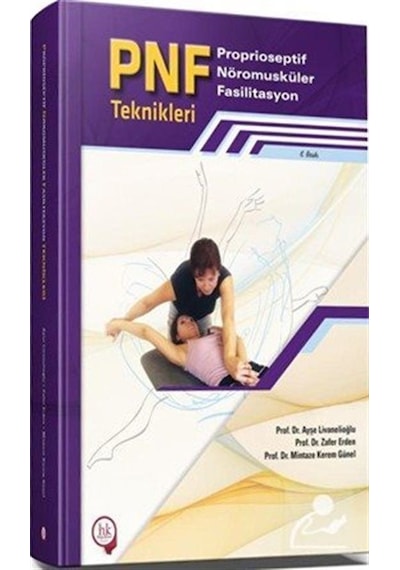 Pnf Proprioseptif Nöromusküler  Fasilitasyon