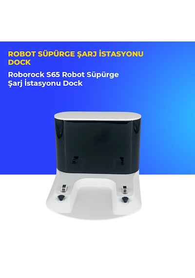 Roborock S65 Robot Süpürge Şarj İstasyonu Dock