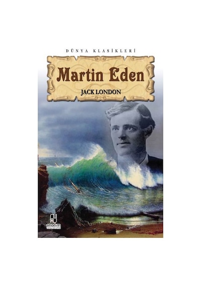 Martin Eden - Jack London - Anonim Yayınları