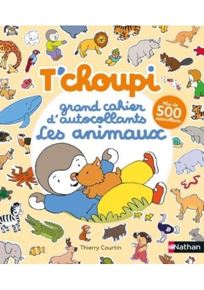 Grand Cahier D'autocollants T'choupi