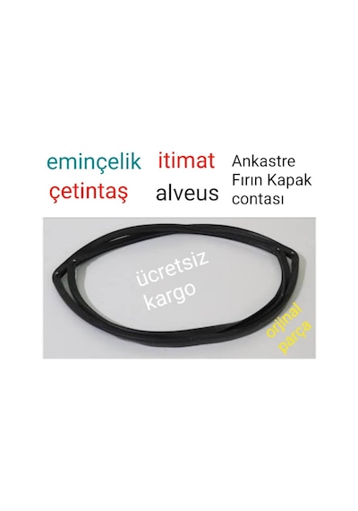 Eminçelik Çetintaş İtimat Uyumlu Alveus Ankastre Firin Kapak Contasi - 484005600