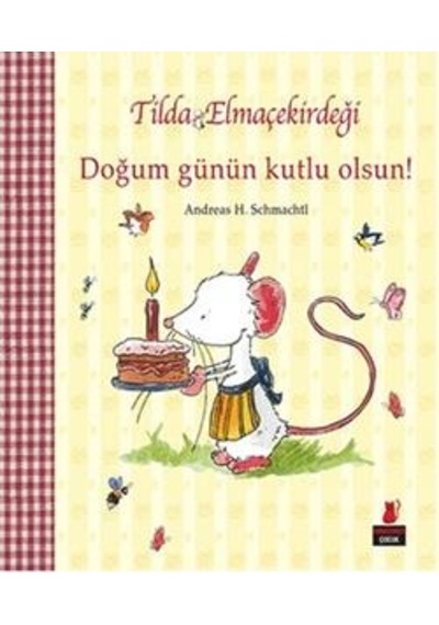 Tilda Elmaçekirdeği - Doğum Günün Kutlu Olsun!