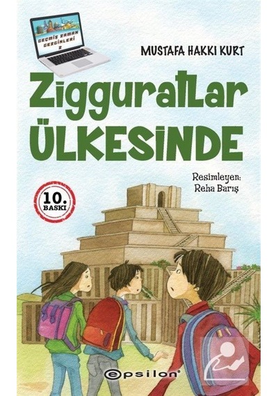 Zigguratlar Ülkesinde / Mustafa Hakkı Kurt