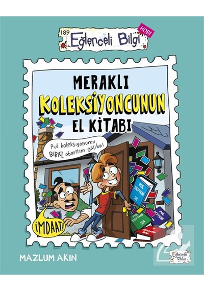 Meraklı Koleksiyoncunun El Kitabı / Mazlum Akın