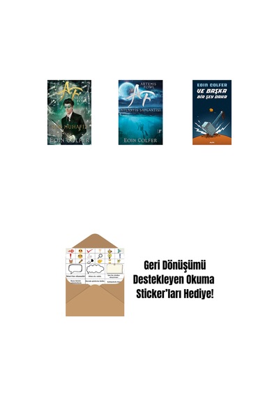 Artemis Fowl 8 - Son Muhafız + Artemis Fowl 7 - Atlantis Saplantısı + Ve Başka Bir Şey Daha + Okuma Sticker'ları