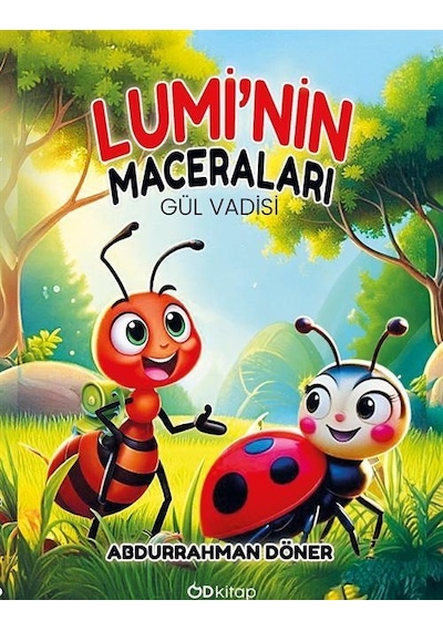 Lumi'nin Maceraları: Gül Vadisi / Abdurrahman Döner