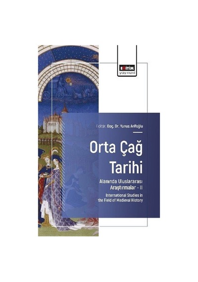 Orta Çağ Tarihi Alanında Uluslararası Araştırmalar Iı / Kolektif