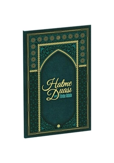 Hatme Duası Ve Tövbe Adabı