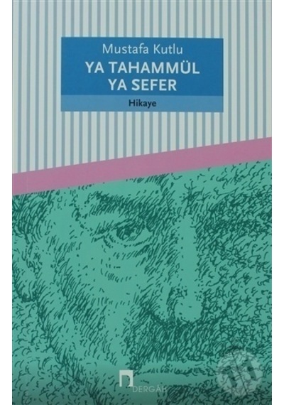 Dergah Yayınları Ya Tahammül Ya Sefer