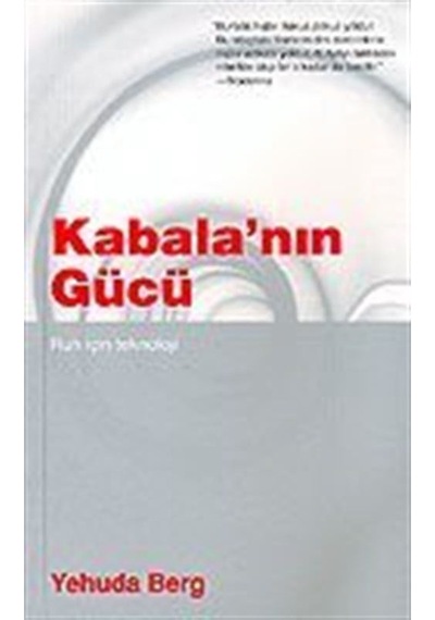 Kabala'nın Gücü "Ruh İçin Teknoloji" / Yehuda Berg