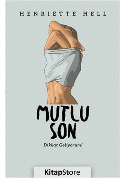 Mutlu Son-Dikkat Geliyorum! - Henriette Hell - Sayfa 6