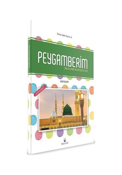 Peygamberim: Dinim İslam Serisi -3  - Eyyüp Beyhan  - Semerkand Çocuk