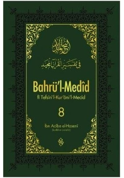 Bahrü'i -Medid -8  - İbn Acibe El Haseni  - Semerkand Yayınları