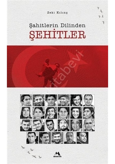 Şahitlerin Dilinden Şehitler Zeki Kılınç