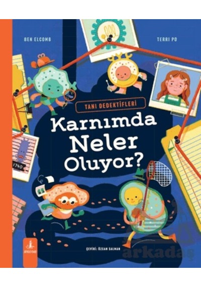 Tanı Dedektifleri: Karnımda Neler Oluyor Büyülü Fener Yayınları