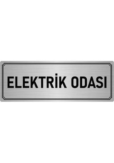 Metal Yönlendirme Levhası, Departman Kapı İsimliği Elektrik Odası 7x20 cm Gümüş Renk